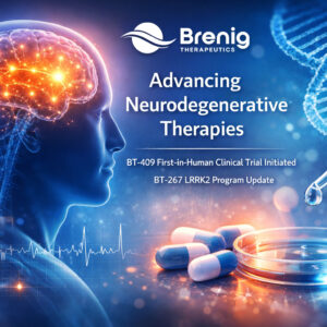 Brenig Therapeutics Announces Initiation of First-in-Human Study of BT-409, a Brain-Selective NLRP3 Inhibitor, and Provides Update on BT-267, its LRRK2 Program